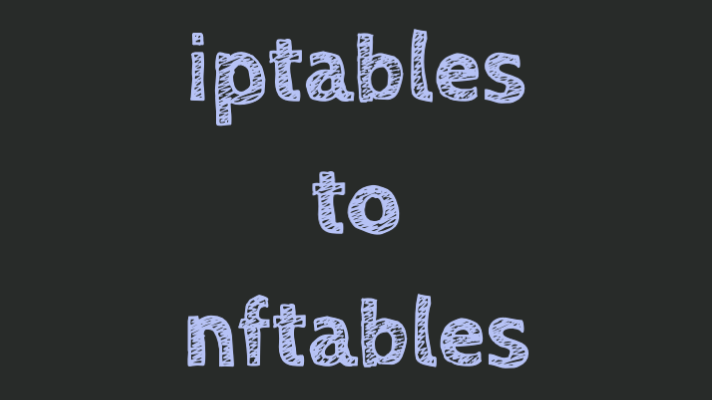 iptables to nftables