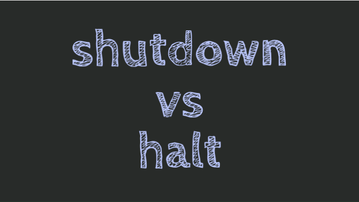 shutdown vs halt