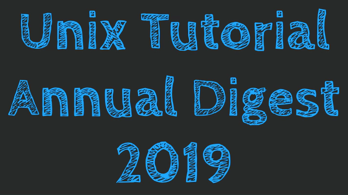 Unix Tutorial - Annual Digest