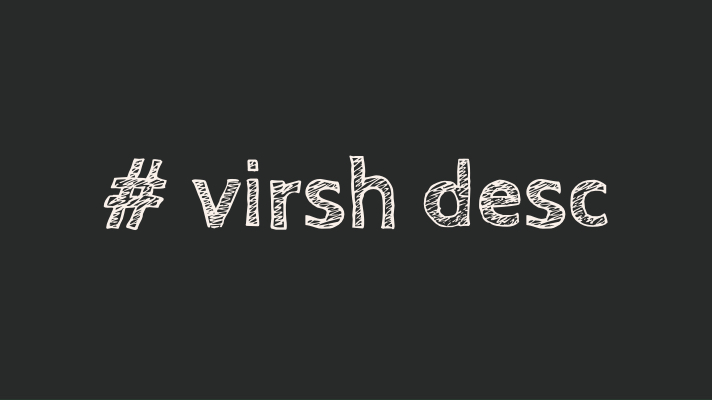 Use virsh desc command to update VM title in KVM