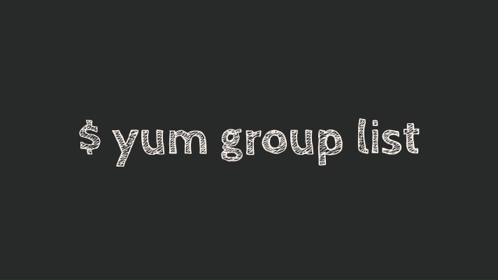 yum group list