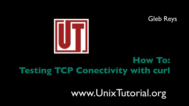 Youtube: Testing TCP Connections with curl